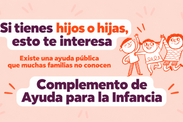 Complemento de Ayuda para la Infancia (CAPI)